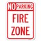 Signmission No Parking No Parking Fire Zone Heavy-Gauge Alum Rust Proof Parking, 18" x 24", A-1824-23667 A-1824-23667 - alternate 1